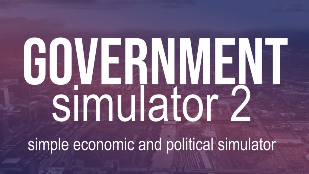 Government Simulator 2