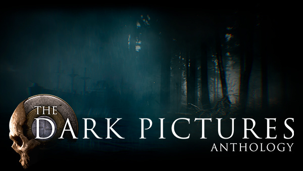 Dark Pictures Anthology