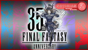 Final Fantasy 35th anniversary - Rumores