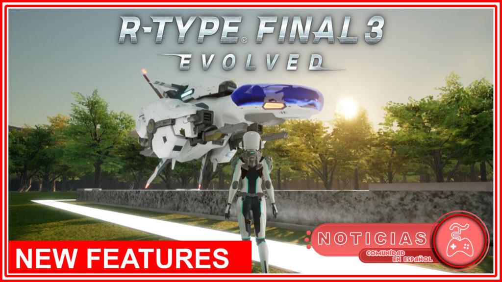 R-Type Final 3 Evolved - Noticias