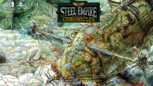 Steel Empire Chronicles - Limited