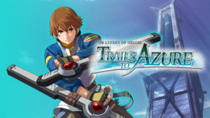 The Legend of Heroes: Trails to Azure - Análisis