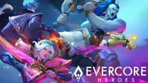 EVERCORE Heroes: Beta